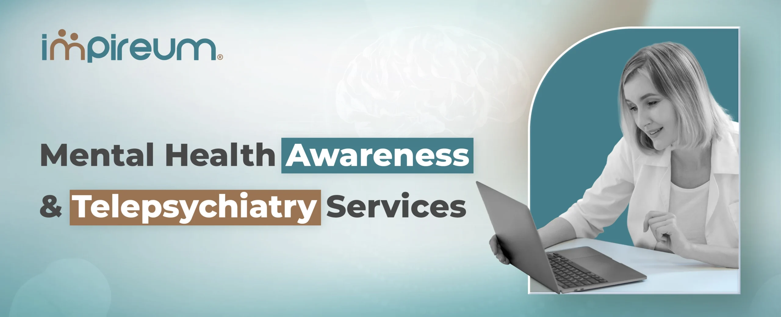Mental Health Awareness & Telepsychiatry Services